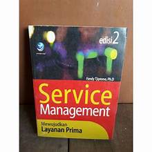 Service Management; Mewujudkan Layanan Prima