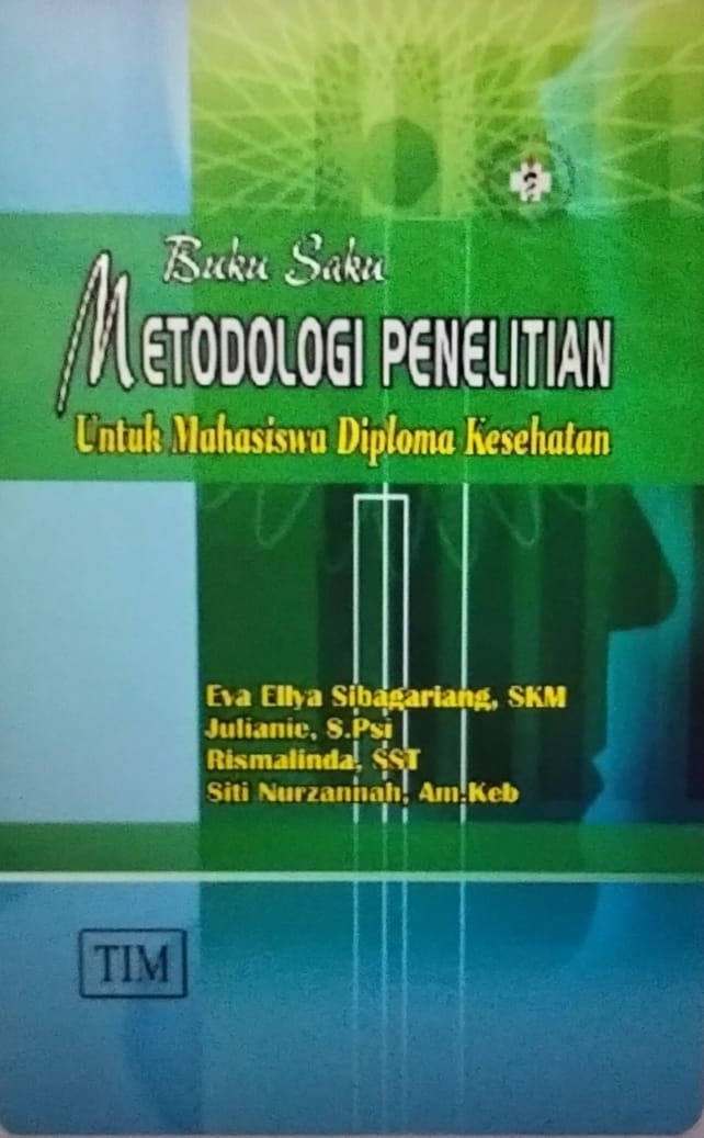 Buku Saku; Metodologi Penelitian Untuk Mahasiswa Diploma Kesehatan