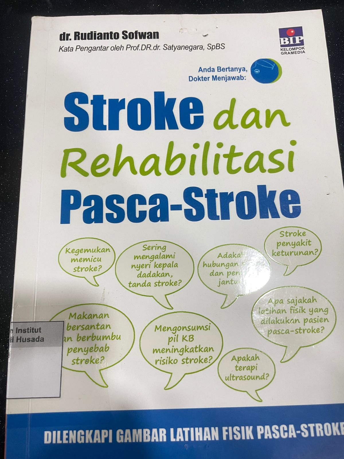 STROKE DAN REHABILITASI PASCA-STROKE