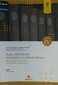 Buku Referensi Pendidikan Kedokteran ; Metodologi Penelitian Pendidikan Kedokteran