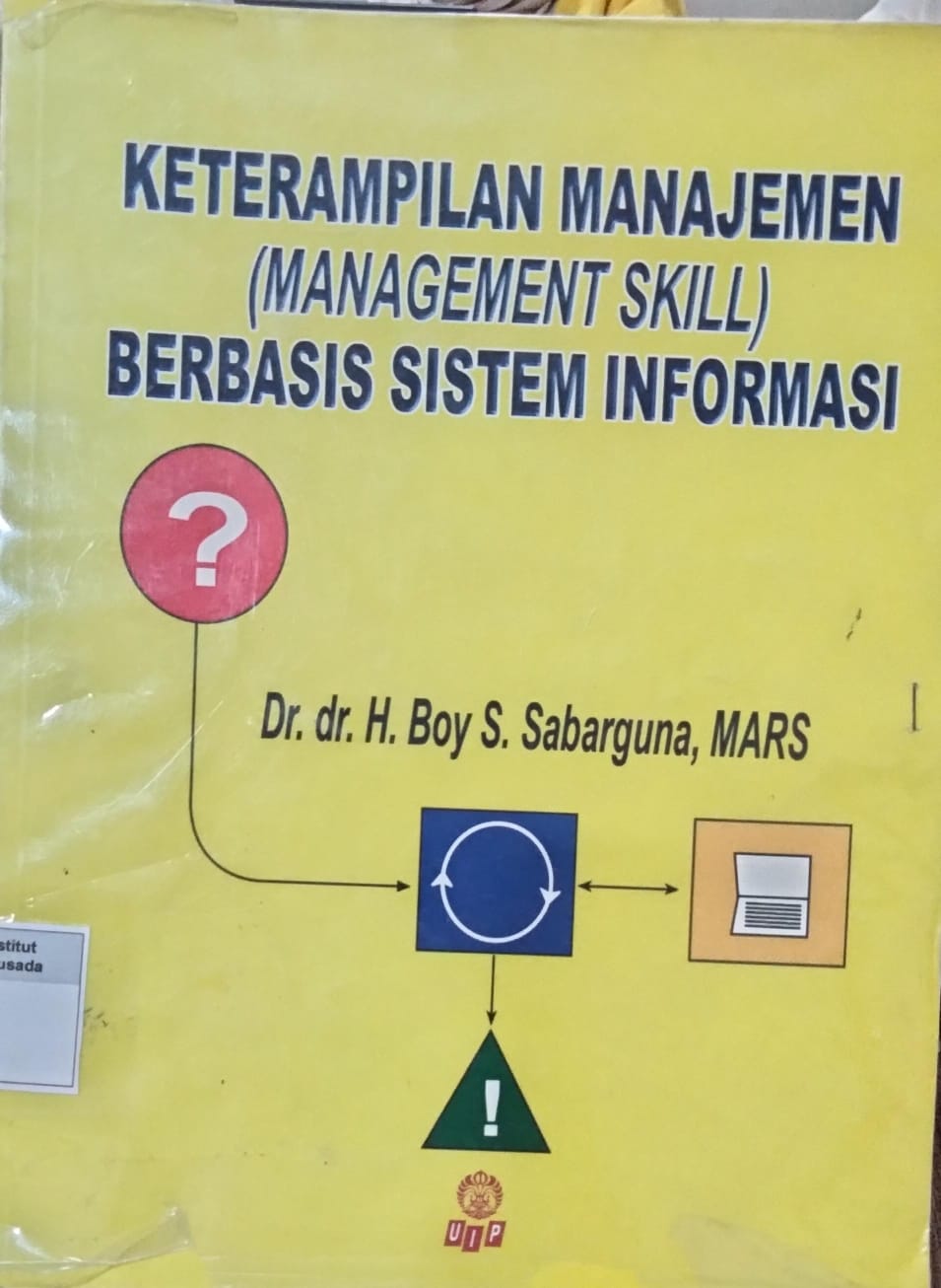 Keterampilan Manajemen Berbasis Sistem Informasi