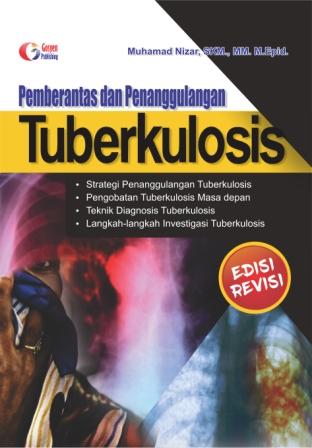 PEMBERANTAS & PENANGGULANGAN TUBERKOLOSIS