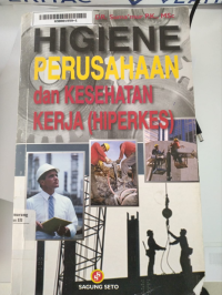 HIGIENE ; Perusahaan & Kesehatan Kerja (HIPERKES)