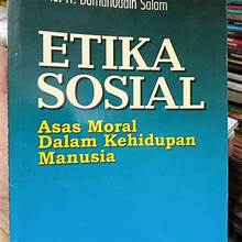 Etika Sosial ; Asas Moral Dalam Kehidupan