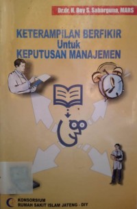 Ketrampilan berfikir untuk keputusan manejemen