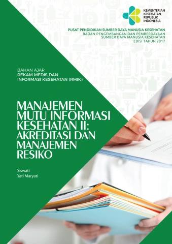 Manajemen Informasi Kesehatan IV : Etika Profesi dan Hukum Kesehatan