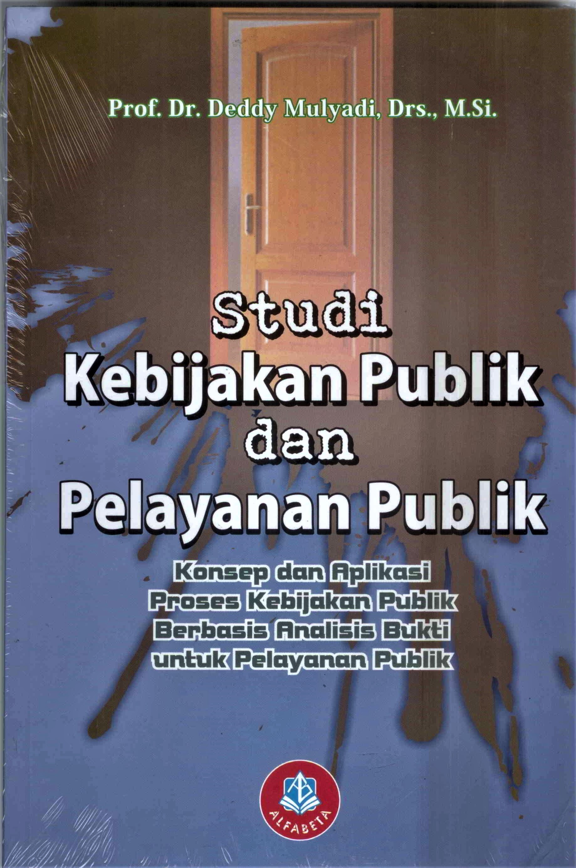 Studi Kebijakan Publik & Pelayanan Publik