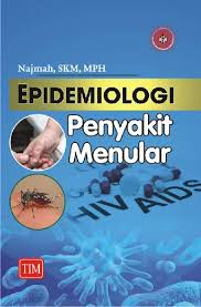 EPIDEMIOLOGI PENYAKIT MENULAR