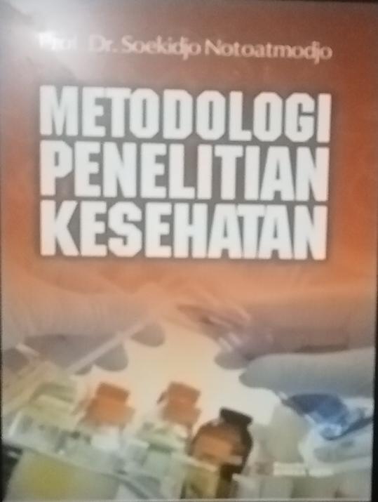 METODOLOGI PENELITIAN KESEHATAN
