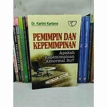 Pemimpin dan Kepepimpinan; Apakah Kepemimpinan Abnormal itu