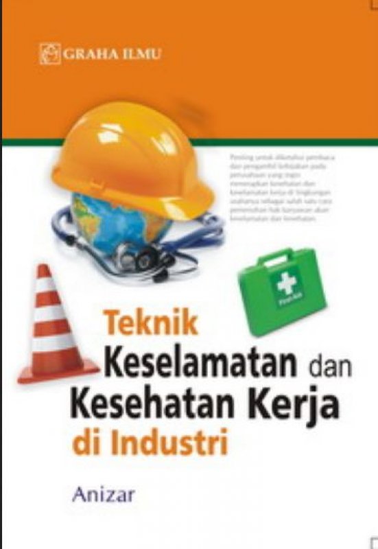 Teknik Keselamatan & Kesehatan Kerja Di Industri