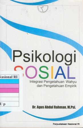 Psikologi sosial integrasi pengetahuan wahyu dan pengetahuan empirik