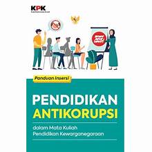 Panduan Insersi ; PENDIDIKAN ANTI KORUPSI
