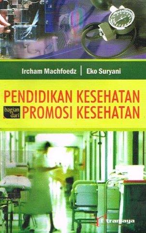 Pendidikan kesehatan Bagi Dari Promosi