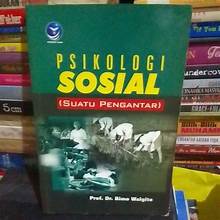 Psikologi Sosial ; suatu Pengantar